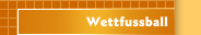 Wettfussball